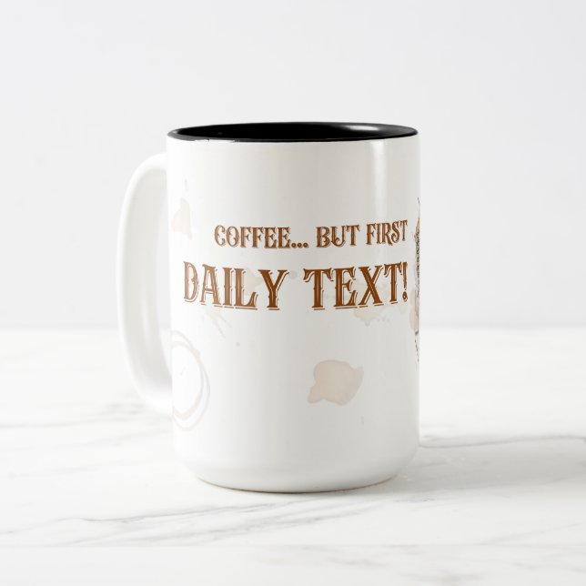Tasse 2 Couleurs JW Coffee...mais premier texte quotidien-Mug pour  (Devant gauche)