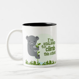 Tasse 2 Couleurs Koalafied pour escalader ce bâton, Funny Cool Koal