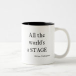Tasse 2 Couleurs La citation de Shakespeare tout le monde est des<br><div class="desc">Tasse blanche et noire du ton deux tasse de 11 onces - le blanc customisé do-it-yourself de modèle personnalisent avec votre propre nom, modèlent, conçoivent, citent, monogramme, photographie. Employez nos modèles, illustration, photos, dessins, et illustrations frais, puis ajoutez les noms, le texte, les citations, et les monogrammes pour créer votre...</div>