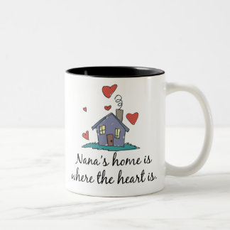Tasse 2 Couleurs La maison de Nana est où le coeur est