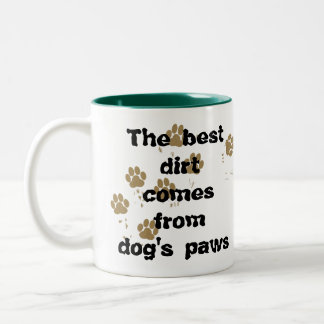 Tasse 2 Couleurs La meilleure saleté