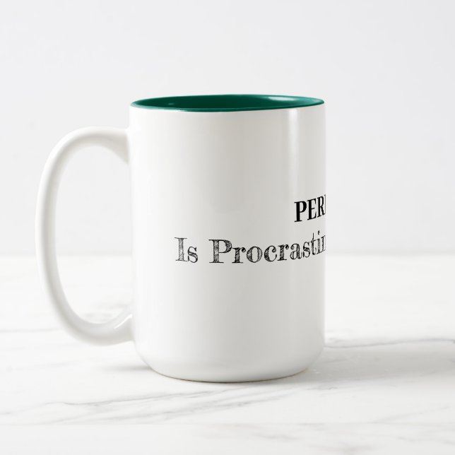 Tasse 2 Couleurs La perfection, c'est la procrastination déguisée (Gauche)