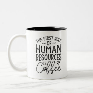 Tasse 2 Couleurs La Règle Des Ressources Humaines Est Le Café