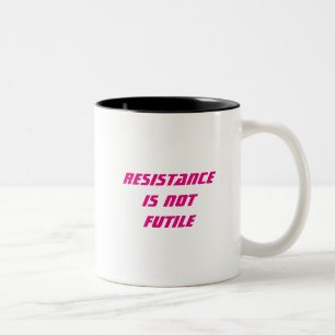Tasse 2 Couleurs La résistance n'est pas futile/ne sera pas