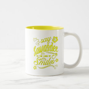 Tasse 2 Couleurs La Thaïlande dit Sawasdee au pays des vacances des