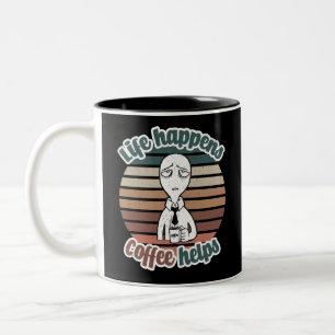 Tasse 2 Couleurs La vie arrive café aide Le meilleur café cadeau