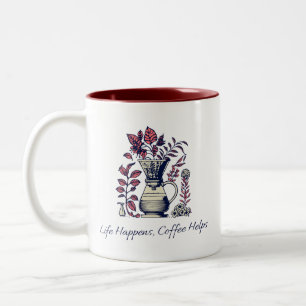 Tasse 2 Couleurs La vie arrive, le café aide Botanical Pour Over