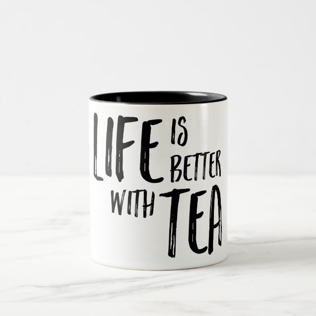 Tasse 2 Couleurs La vie est meilleure avec la conception de thé (Centre)