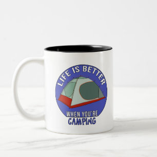 Tasse 2 Couleurs La vie est meilleure quand vous êtes en camping