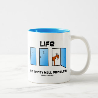 Tasse 2 Couleurs La vie est un problème de Monty Hall (trois