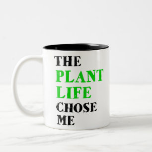Tasse 2 Couleurs la vie plante m'a choisie