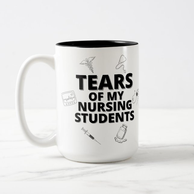 Tasse 2 Couleurs Larmes De Mes Étudiants En Soins Infirmiers Cadeau (Gauche)