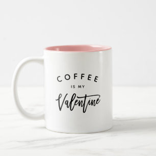 Tasse 2 Couleurs Le café est mon Humour de Saint Valentin amusant