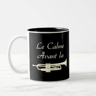 Tasse 2 Couleurs LE CALME AVANT LA TROMPETTE - Jeux de mots