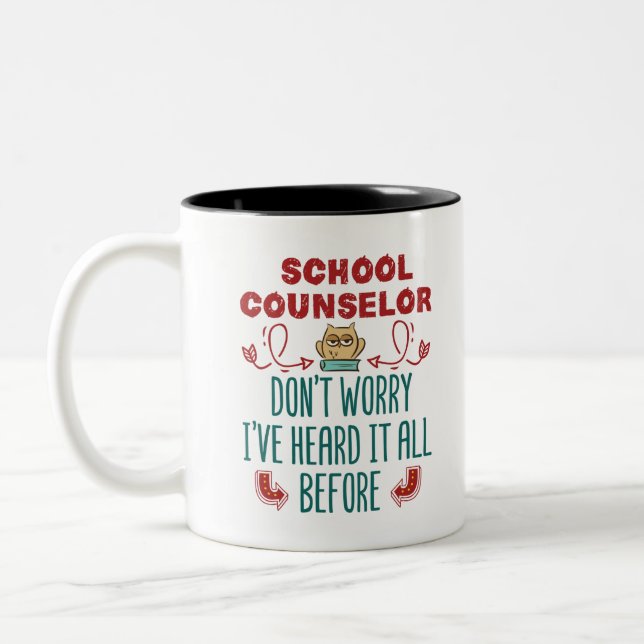 Tasse 2 Couleurs Le Conseiller Scolaire Drôle L'A Entendu Tout Avan (Gauche)