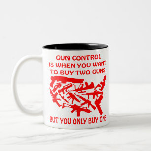 Tasse 2 Couleurs Le contrôle des armes à feu n'achète qu'une arme à