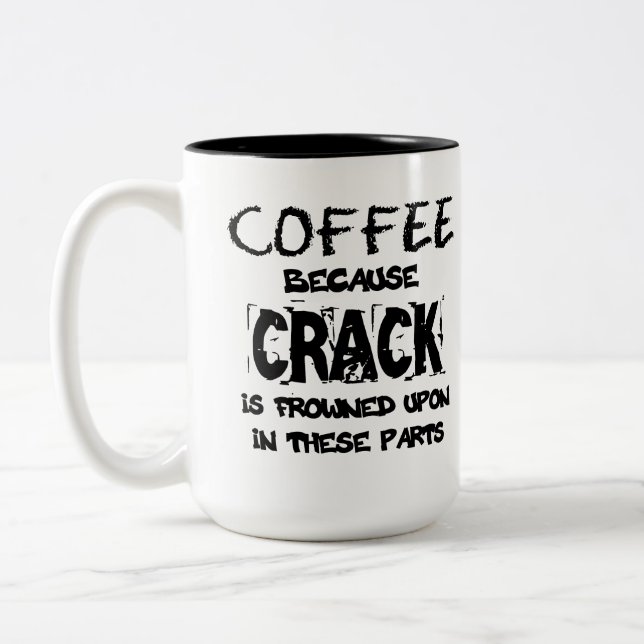 Tasse 2 Couleurs Le Crack Est Un Amoureux Illégal Du Café (Gauche)