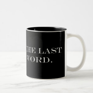 Tasse 2 Couleurs Le dernier mot