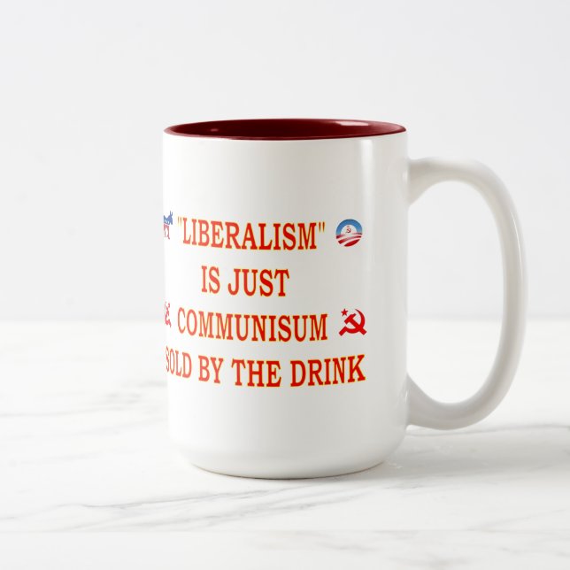 TASSE 2 COULEURS LE LIBÉRALISME N'EST QUE LE COMMUNISME (Droit)
