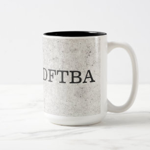 Tasse 2 Couleurs Le marbre gris DFTBA n'oublient pas d'être