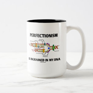 Tasse 2 Couleurs Le perfectionnisme est ancré dans mon ADN (gènes)