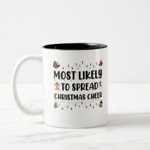 Tasse 2 Couleurs Le plus susceptible de répandre la joie de Noël en