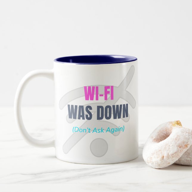 Tasse 2 Couleurs Le Wi-Fi était inaccessible (ne plus le demander) (Avec donut)