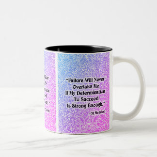Tasse 2 Couleurs L'échec ne dépassera jamais - Citation positive