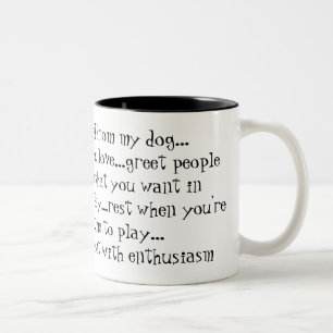 Tasse 2 Couleurs Leçons I appris de mon respect de chien… le peo