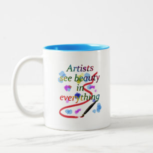Tasse 2 Couleurs Les artistes voient la beauté dans tout