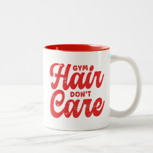 Tasse 2 Couleurs Les cheveux de gym s'en fichent