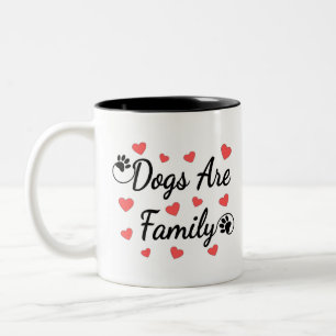 Tasse 2 Couleurs Les Chiens Sont De La Typographie Familiale Pour L