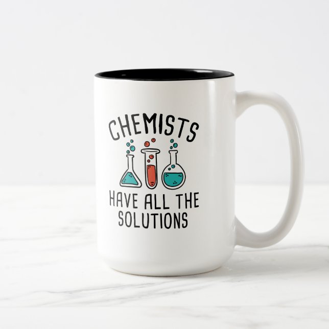 Tasse 2 Couleurs Les Chimistes Ont Toutes Les Solutions (Droit)