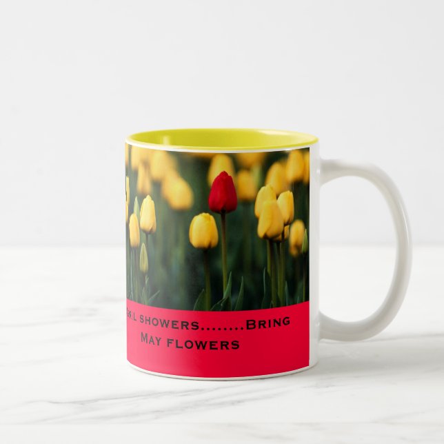 Tasse 2 Couleurs Les douches d'avril apportent des fleurs de mai (Droit)