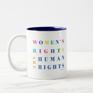 Tasse 2 Couleurs Les droits de la femme sont les droits humains, le