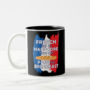 Tasse 2 Couleurs Les Français Sont Si Durs Qu'Ils Mangent De La Dou