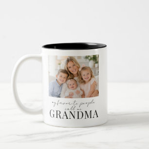 Tasse 2 Couleurs Les gens que j'aime m'appellent grand-mère Cadeau