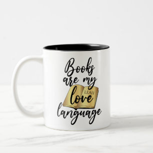 Tasse 2 Couleurs Les livres sont mon langage de l'amour Nom d'amate