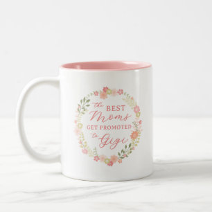 Tasse 2 Couleurs Les meilleures mamans sont promues à Gigi