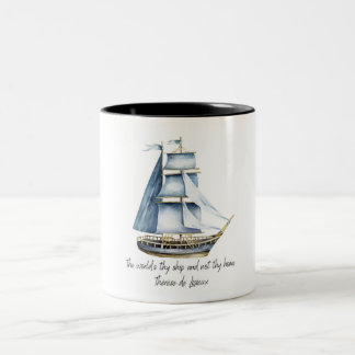 Tasse 2 Couleurs Les mondes ton navire pas ta maison- Citation de S