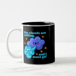 Tasse 2 Couleurs Les Nuages Appelent Et Je Dois Aller Météo Meteo