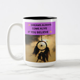TASSE 2 COULEURS ✨ LES RÊVES SE RÉALISENT TOUJOURS SI VOUS CROYEZ ✨
