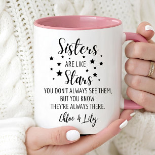 Tasse 2 Couleurs Les sœurs SONT COMME Des Étoiles VOUS NE LES VOYEZ