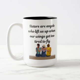 Tasse 2 Couleurs Les soeurs sont des anges