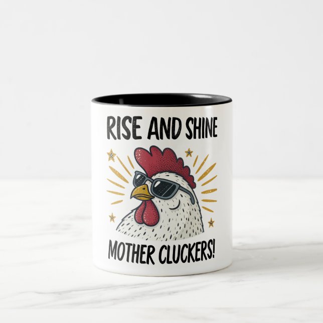 Tasse 2 Couleurs Lève-Toi Et Brille Mère Cluckers ! (Centre)