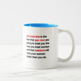 TASSE 2 COULEURS L'HOMOPHOBIE EST LA PEUR QUE LES HOMOSEXUELS VOUS 