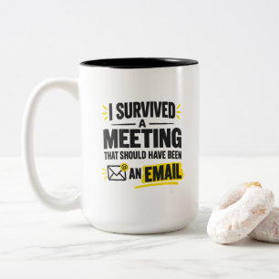 Tasse 2 Couleurs L'humour du travailleur de bureau J'ai survécu à u