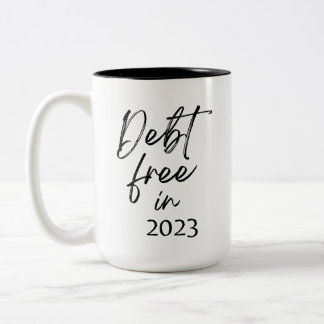 Tasse 2 Couleurs Libération de la dette en 2023 indépendance financ