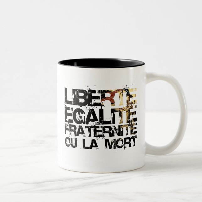 Tasse 2 Couleurs LIberte Egalite Fraternite !  Révolution française (Droit)