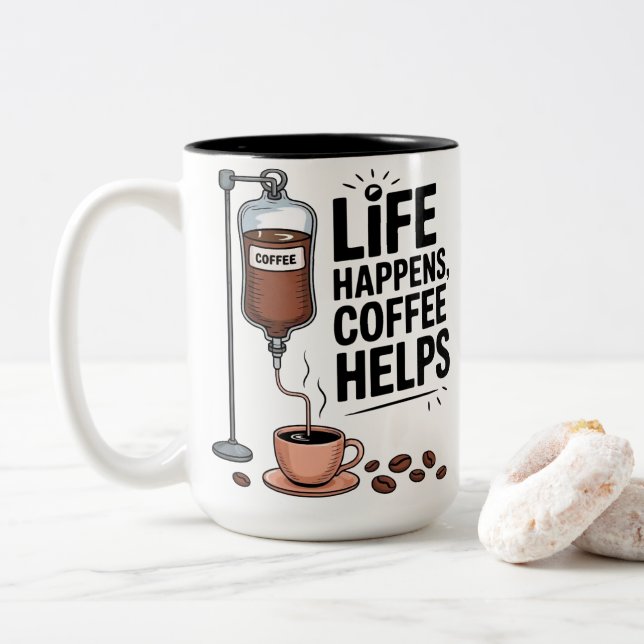 Tasse 2 Couleurs Life Happens Coffee Helps Funny Coffee Lover (Avec donut)